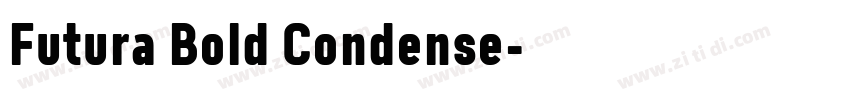 Futura Bold Condense字体转换 Futura Bold Condense字体转换